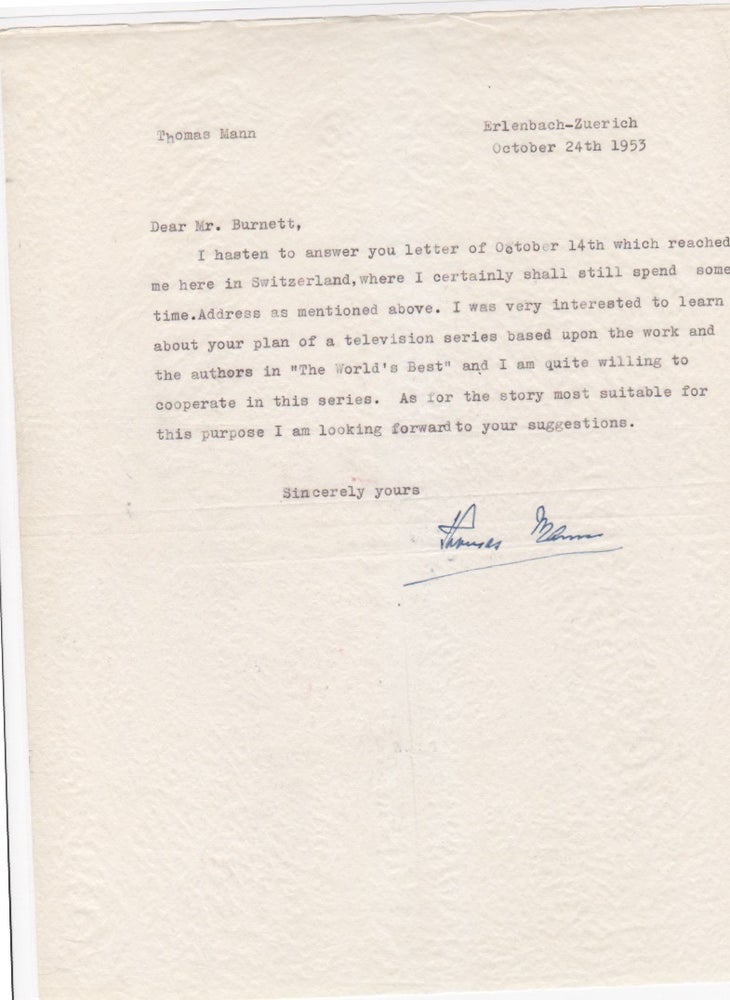 Item #24309 Typed letter signed, to Whit Burnett, Erlenbach-Zurich, Oct. 24, 1953. One page. Thomas Mann.