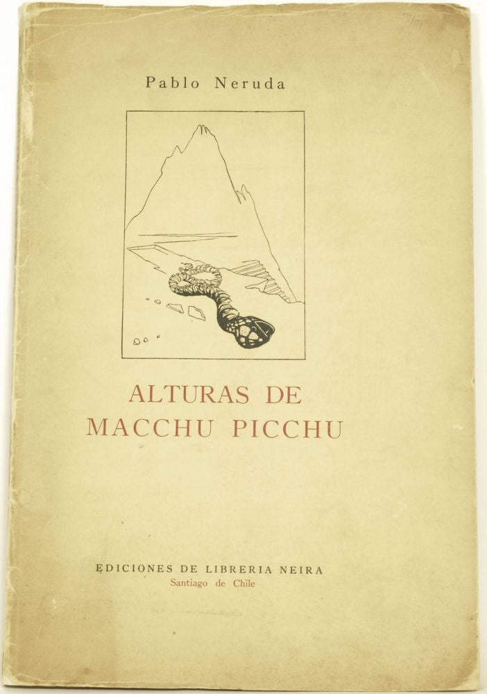 Item #28024 Alturas de Macchu Picchu.; Ilustraciones de José Venturelli. Pablo Neruda.