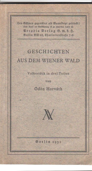 Item #28131 Geschichten aus dem Wiener Wald. Volksstück in drei Teilen. Ödön von Horváth.