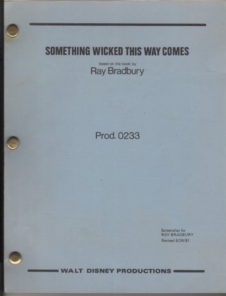 Item #28762 Something Wicked This Way Comes. Screenplay. Ray Bradbury