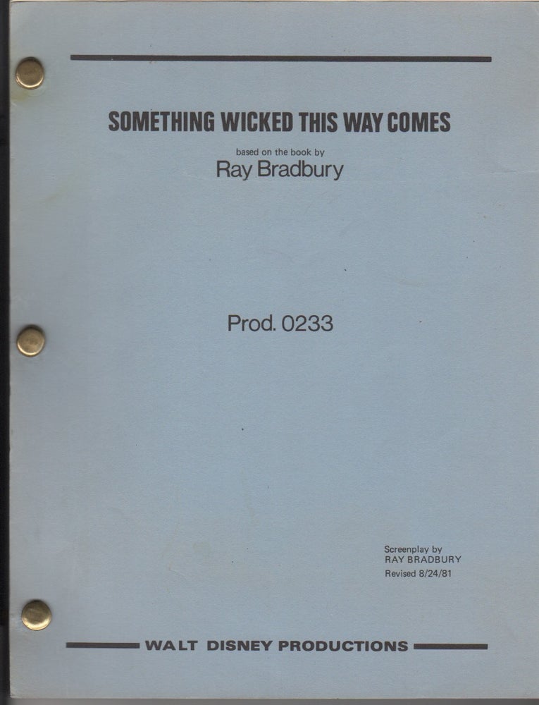 Item #28762 Something Wicked This Way Comes. Screenplay. Ray Bradbury.