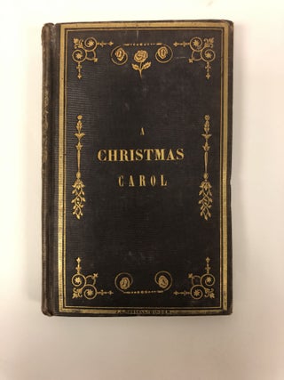 Item #28883 A Christmas Carol. In Prose. Being a Ghost story of Christmas. Charles Dickens