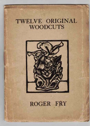 Item #30442 Twelve Original Woodcuts. Roger Fry