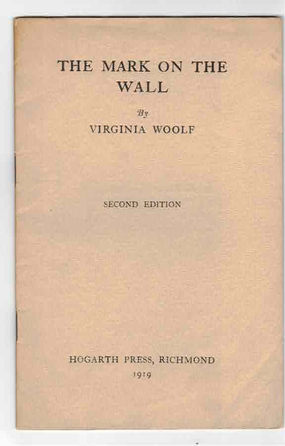 Item #30459 The Mark on the Wall. Virginia Woolf.