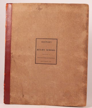 Item #31437 The History of the Rugby School. Rudolph Ackermann