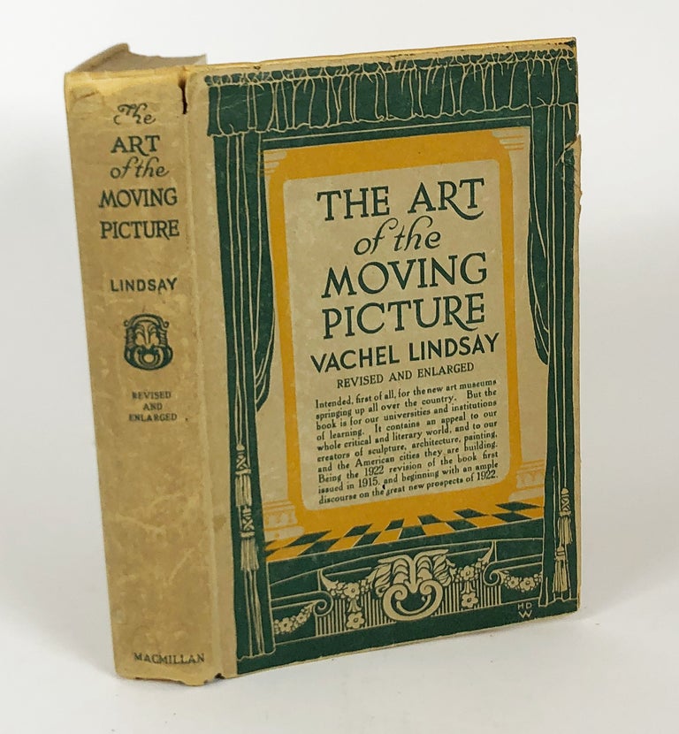 Item #31672 The Art of the Moving Picture. Vachel Lindsay.