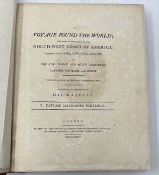 Item #33036 A Voyage Round the World; but more particularly to the North-West Coast of America:...